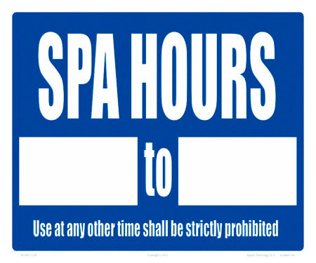 Spa Hours Sign - 12 x 10 Inches on Heavy-Duty Aluminum (Customize or Leave Blank)