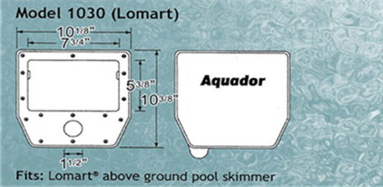 Aquador 1030 for Lomart Above Ground Pool Skimmers